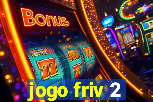 jogo friv 2